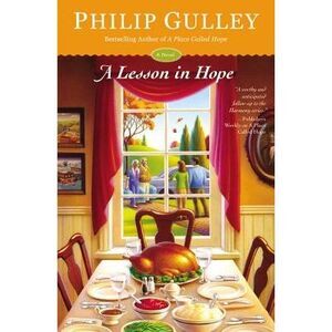 A Lesson in Hope -- Philip Gulley